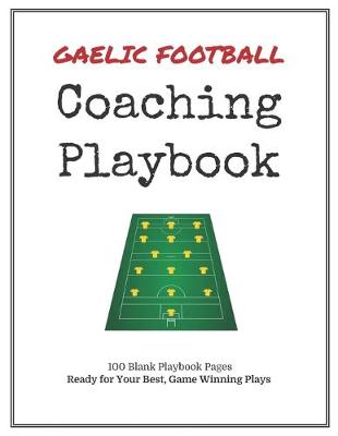Cover of Gaelic Football Coaching Playbook