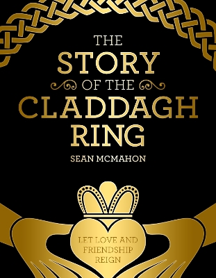 Book cover for The Story Of The Claddagh Ring