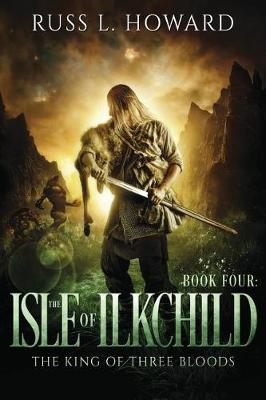 Book cover for The Isle of Ilkchild