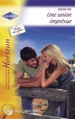 Book cover for Une Union Imprevue (Harlequin Horizon)