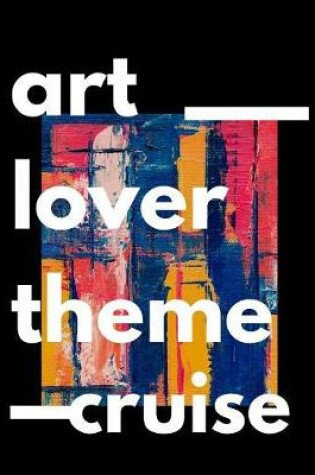 Cover of Art Lover Theme Cruise