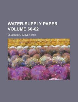 Book cover for Water-Supply Paper Volume 60-62