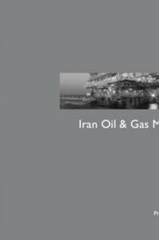 Cover of Iran Oil & Gas Market Forecast 2015-2019