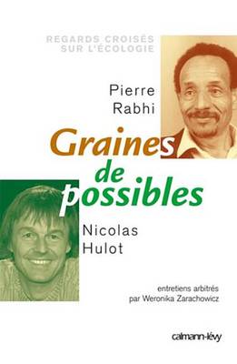 Book cover for Graines de Possible - Regards Croises Sur L'Ecologie
