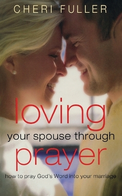 Book cover for Loving Your Spouse Through Prayer