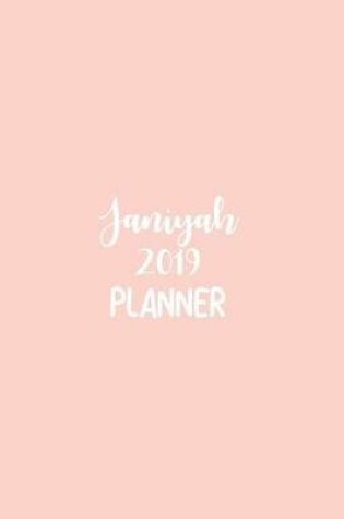 Cover of Janiyah 2019 Planner