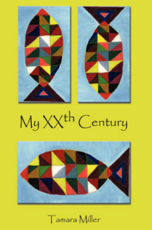 Cover of My Xxth Century