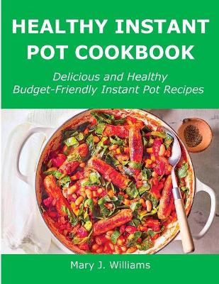 Book cover for Healthy Instant Pot Cookbook