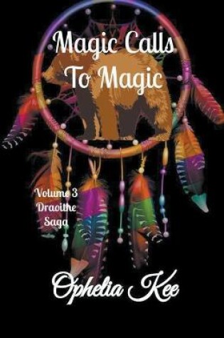 Cover of Magic Calls to Magic