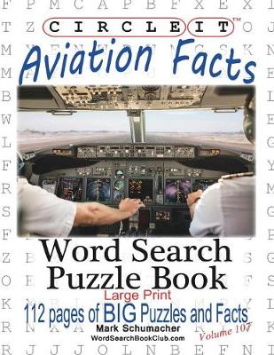 Book cover for Circle It, Aviation Facts, Large Print, Word Search, Puzzle Book