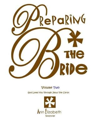 Book cover for Preparing the Bride - Volume 2