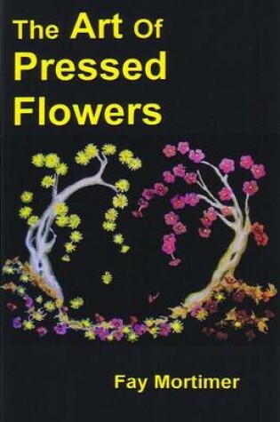 Cover of The Art of Pressed Flowers