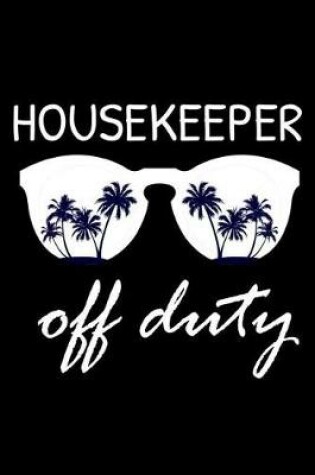 Cover of Housekeeper Off Duty