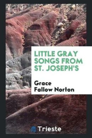 Cover of Little Gray Songs from St. Joseph's