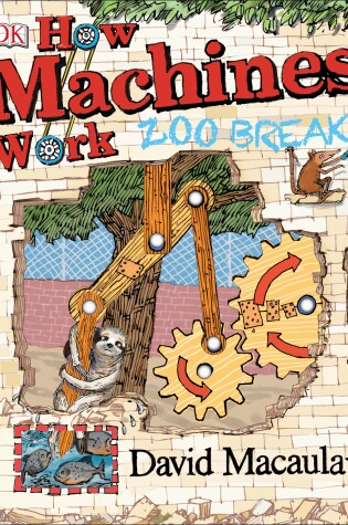 Cover of How Machines Work: Zoo Break!