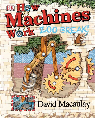 Book cover for How Machines Work: Zoo Break!