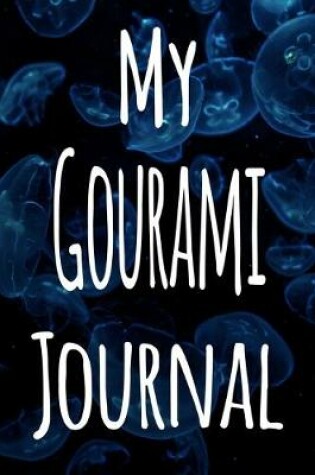 Cover of My Gourami Journal