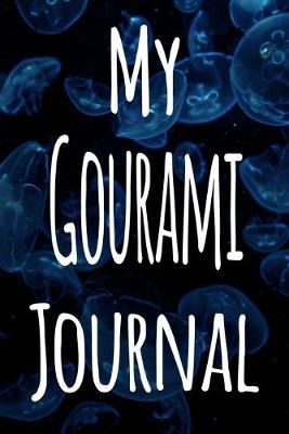Book cover for My Gourami Journal