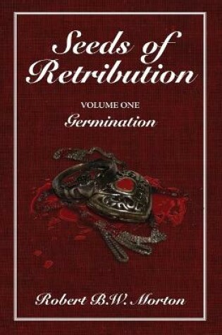 Cover of Seeds of Retribution