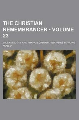 Cover of The Christian Remembrancer (Volume 23)