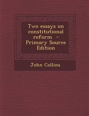 Book cover for Two Essays on Constitutional Reform