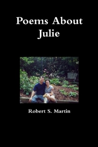 Cover of Poems About Julie