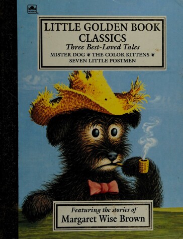 Book cover for Little Golden Book Classics Featuring the Stories of Margaret Wise Brown