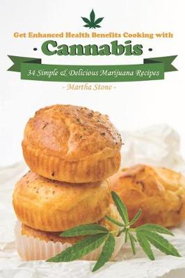 Book cover for Get Enhanced Health Benefits Cooking with Cannabis