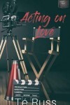 Book cover for Acting on Love