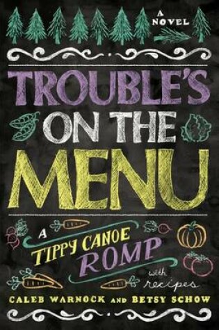 Cover of Trouble's on the Menu