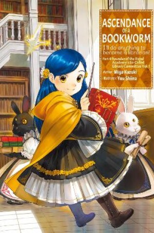 Cover of Ascendance of a Bookworm: Part 4 Volume 1