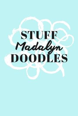 Book cover for Stuff Madalyn Doodles