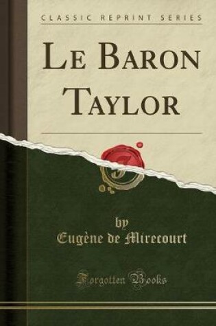 Cover of Le Baron Taylor (Classic Reprint)