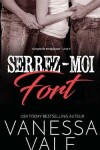 Book cover for Serrez-Moi Fort