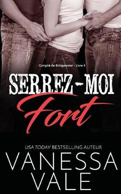 Cover of Serrez-Moi Fort