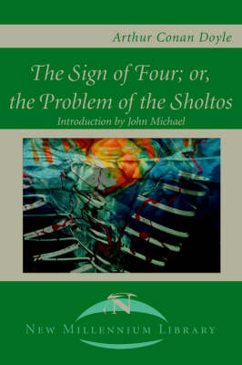 Book cover for The Sign of the Four; Or, the Problem of the Sholtos