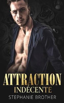 Book cover for Attraction Indécente