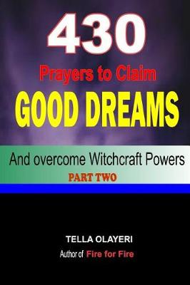 Book cover for 430 Prayers to Claim Good Dreams and Overcome Witchcraft Powers Part Two