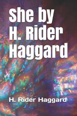 Book cover for She by H. Rider Haggard