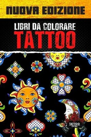 Cover of Libri Da Colorare Tattoo