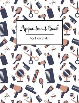 Book cover for Appointment Book for Hair Stylist