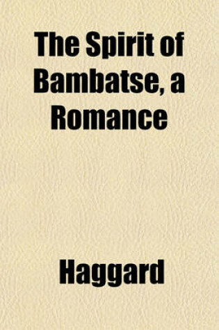 Cover of The Spirit of Bambatse, a Romance