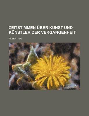 Book cover for Zeitstimmen Uber Kunst Und Kunstler Der Vergangenheit