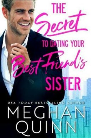 Cover of The Secret to Dating Your Best Friend's Sister