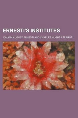 Cover of Ernesti's Institutes (Volume 2)
