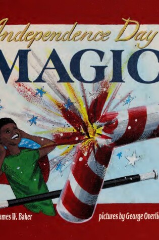 Cover of Independence Day Magic