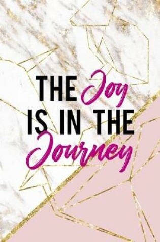 Cover of The Joy Is In The Journey