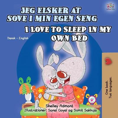 Book cover for I Love to Sleep in My Own Bed (Danish English Bilingual Children's Book)