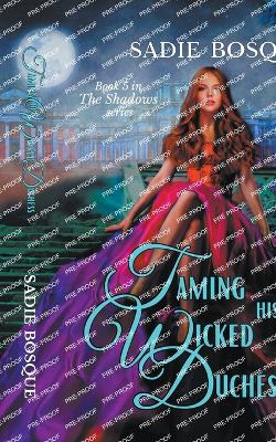 Cover of Taming His Wicked Duchess