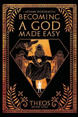 Book cover for Becoming a God Made Easy